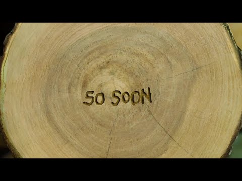 Video thumbnail for So Soon