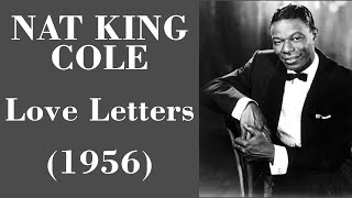 Nat King Cole -  Love Letters - Tradução PT-BR