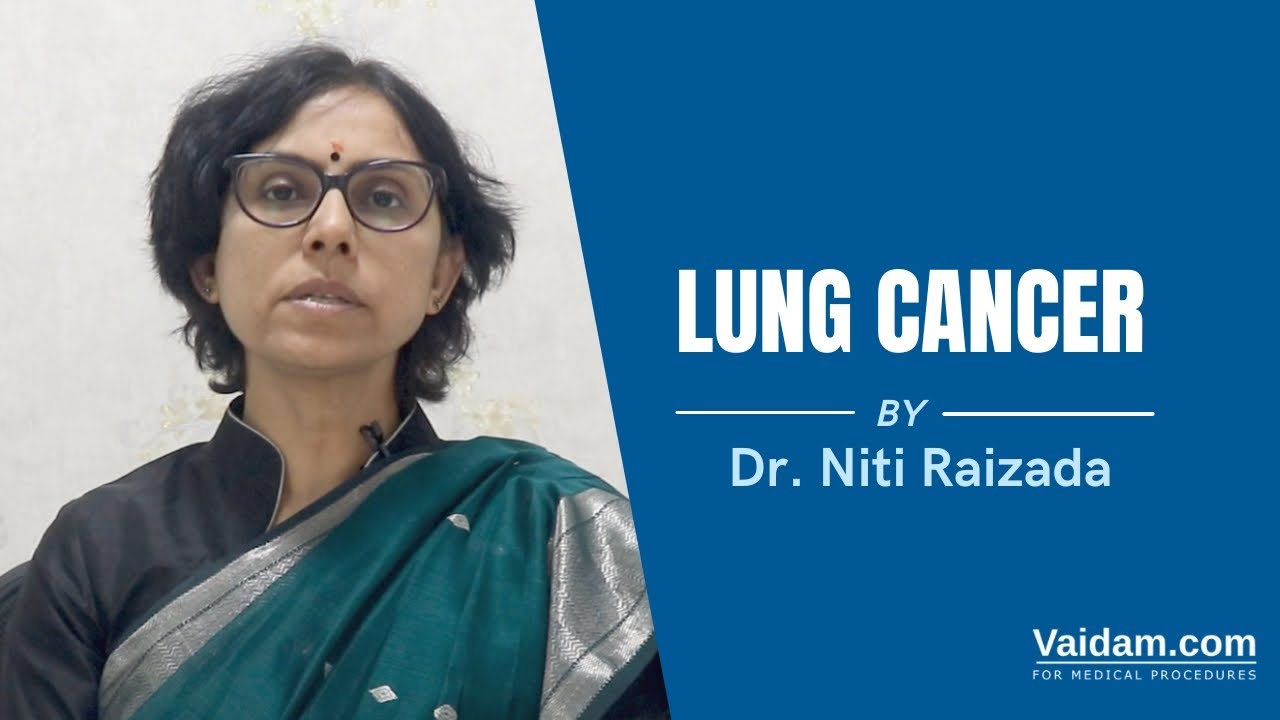 Lung Cancer | By Dr. Niti Raizada