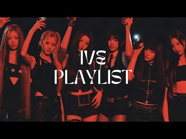 IVE 아이브 'BANG BANG' MV l PLAYLIST 2026 UPDATE SDDEFAULT Thumbnail