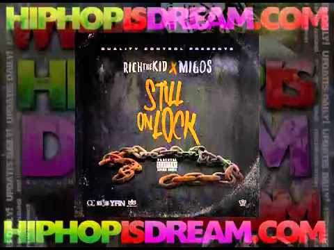 Rich The Kid & Migos - Still On Lock [Full Mixtape]