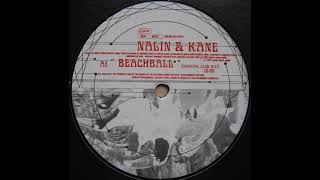 Nalin & Kane - Beachball (Original Club Mix) (1997)