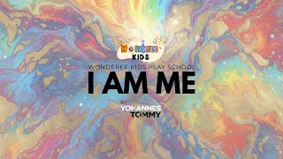 Download lagu Wonderee Kids Play School Anthem - I AM ME mp3 Download lagu Wonderee Kids Play School Anthem - I AM ME mp3