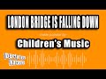Children S Music London Bridge Is Falling Down Karaoke Version