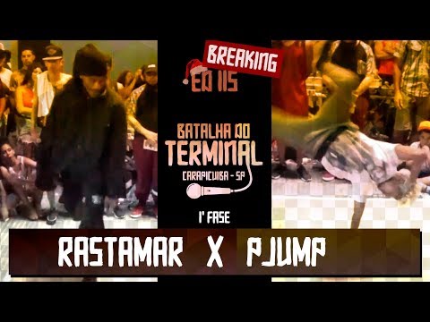 Rastamar x PJump | Breaking | ÚLTIMA DO ANO | Ed.115 Batalha do Terminal | Carapicuiba