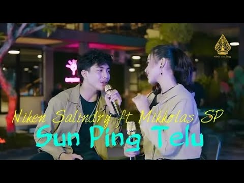 Sun Ping Telu,Niken Salindry ft Mikko SP,( Music Van Java )