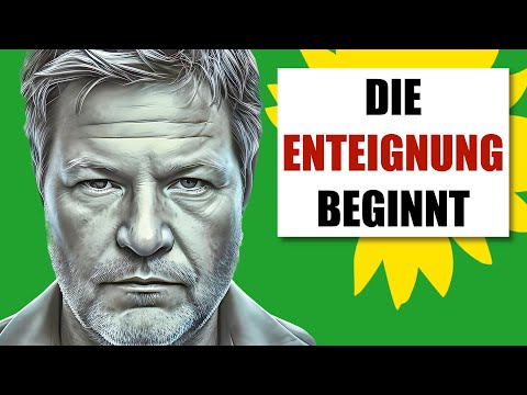 SIE MACHEN UNS FERTIG | Habecks Pläne enteignen uns | Grüne Hölle in Deutschland 🇩🇪