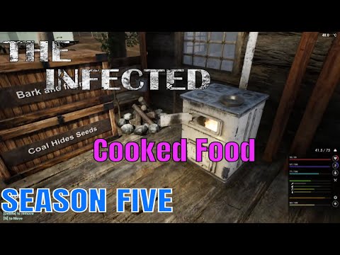 The Infected V12 Ep11 Using The Stove And Starting The Greenhouse