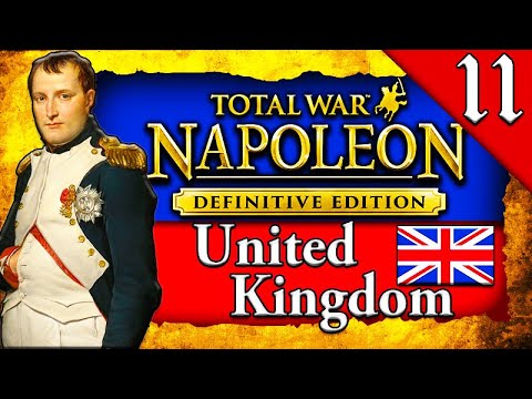 BATTLE WITH NAPOLEON! Napoleon Total War: Darthmod - United Kingdom Campaign Gameplay #11