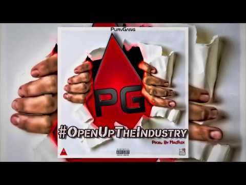 PurvGang - #OpenUpTheIndustry [Prod. By MacFlex]