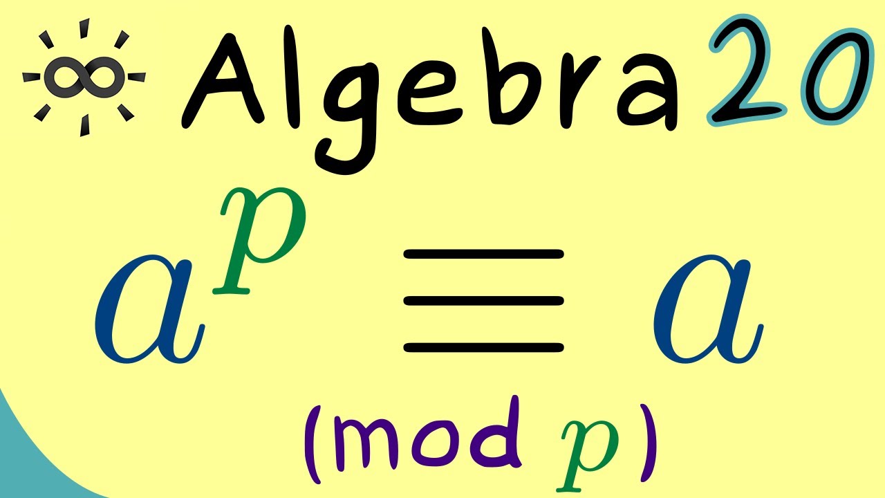 Algebra 20 | Fermat's Little Theorem