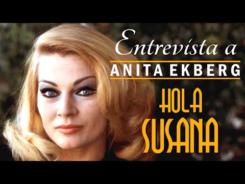 Hola Susana | Interview with Anita Ekberg