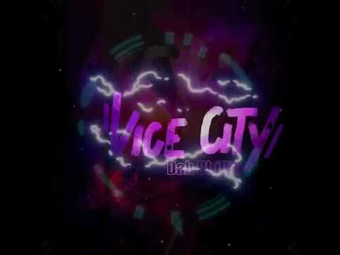 DAH CHILLIN - VICE CITY