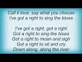 Sam Cooke - I Got A Right To Sing The Blues Lyrics