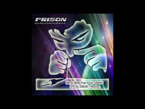 MR. DJ MONJ Feat JULIA TURANO - SPECIAL DREAM (ORIGINAL MIX)