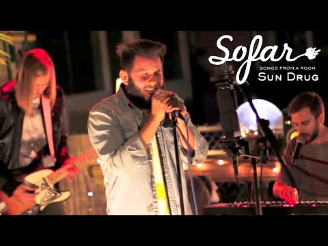 Sun Drug - Closer | Sofar Los Angeles