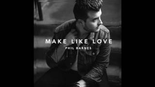 I Love Your Kind of Beautiful - Phil Barnes (Official Audio)