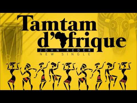 JOHN KEDER Tam tam d'Afrique