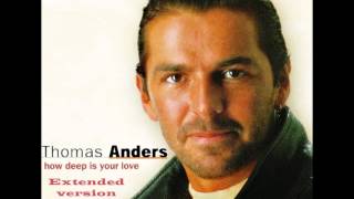 Thomas Anders - How deep is your love (Extended version) [HD/HQ]