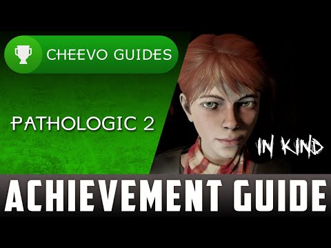 Pathologic 2 - In Kind | Achievement Guide **XBOX GAME PASS**