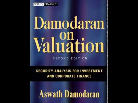 Aswath Damodaran on Valuation - Session 2