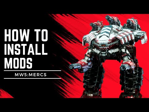 How To Install Mods For Mechwarrior 5 Mercs DLC7 | Mods Guide - MW5:Mercs Modded