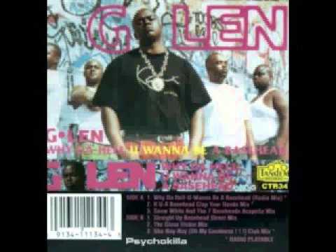 G Len -  Why Da Hell U Wanna Be A Basehead 1993 Los Angeles