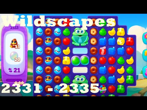 Wildscapes Level 2331 - 2335 HD Walkthrough | 3 - match game | gameplay | android | ios | pc | app
