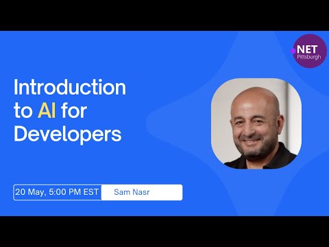 Introduction to AI for Developers  | PGHDOTNET
