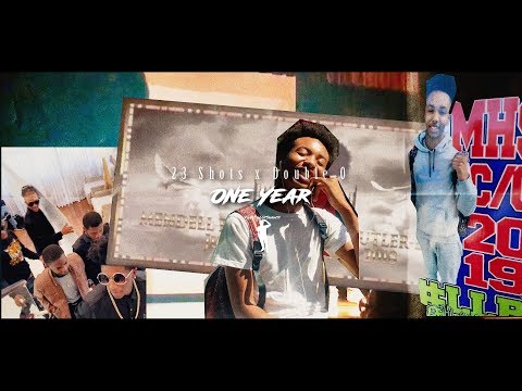 23 Shots x Double O - One Year [Dir. @VideoShootShawty]
