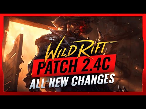 ALL NEW Patch 2.4C CHANGES - Wild Rift (LoL Mobile)