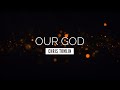 Our God Chris Tomlin LYRIC VIDEO