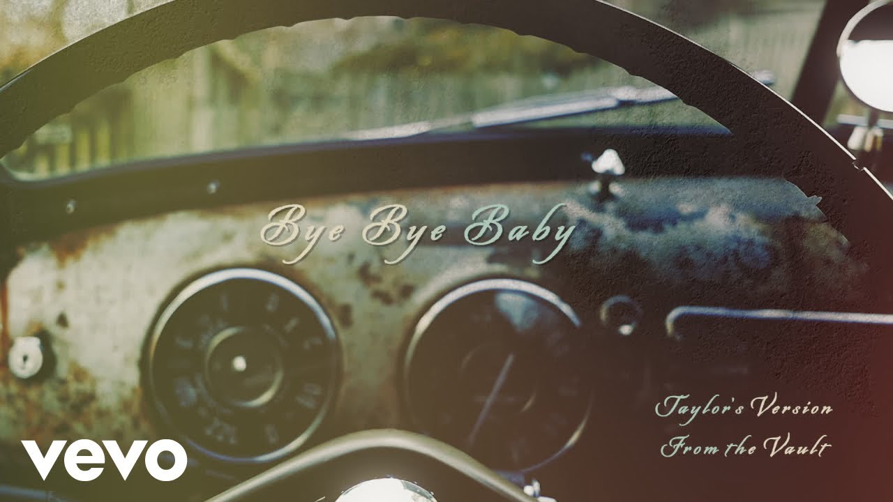Taylor Swift - Bye Bye Baby lyrics