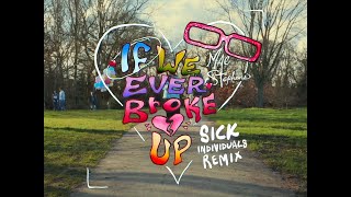 Download lagu Mae Stephens - If We Ever Broke Up (SICK INDIVIDUALS Remix) mp3 Download lagu Mae Stephens - If We Ever Broke Up (SICK INDIVIDUALS Remix) mp3