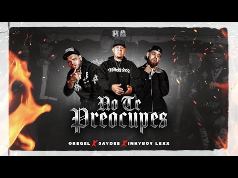 Oregel x Jaydee x InkboyLexx - No Te Preocupes [Official Video]
