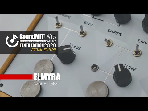 SOUNDMIT 2020 - Neutral Labs - Elmyra Walkthrough