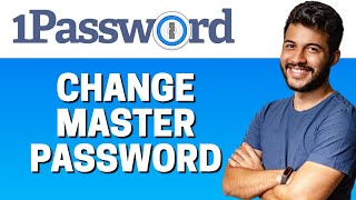 How to Change Master Password in 1Password