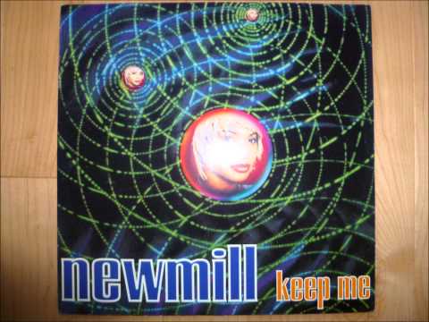 Newmill - Keep Me