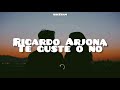 Te guste o no - Ricardo Arjona Lyrics /Letra