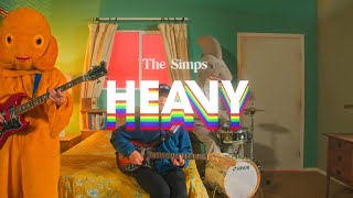 The Simps – “Heavy”