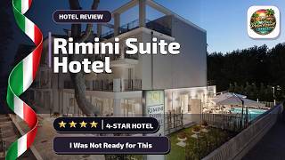 Rimini Suite Hotel - I Was Not Ready for This | Rimini, Italy🏨