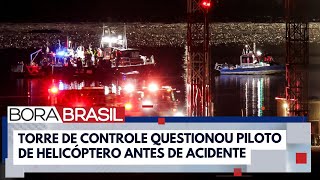 Torre de controle questionou piloto de helicóptero antes de acidente nos EUA | Bora Brasil