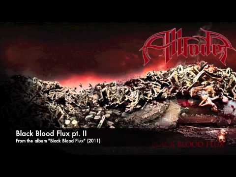 Black Blood Flux Part II