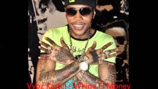 Vybz Kartel - Whine Fi Money (Raw)  Rich &amp; Famous Riddim  (Nov 2012)