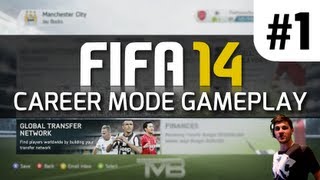 FIFA 14 CAREER MODE GAMEPLAY! | Global Transfer Network Tutorial #1