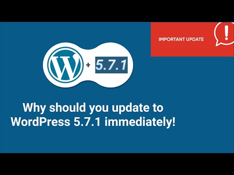 How to Update to WordPress 5 7 1 Important Release and its Features | Major Security Update | 2021