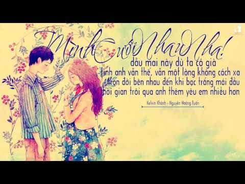 Mình cưới nhau nha - Nguyễn Hoàng Tuấn