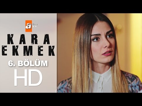 Kara Ekmek 6. Bölüm - atv