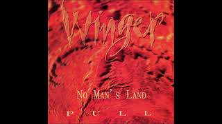 Winger - No Man&#39;s Land  (Pull 1993) (HQ)