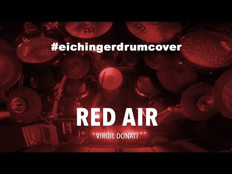 RED AIR - Virgil Donati | Drum Cover by christian eichlinger